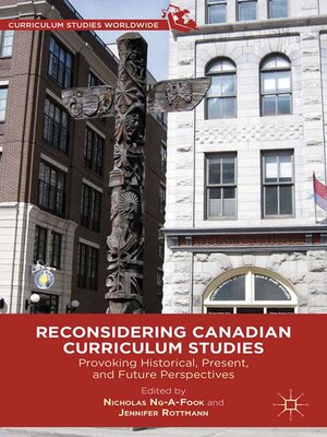 cover image of Reconsidering Canadian Curriculum Studies